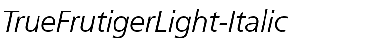 TrueFrutigerLight Italic.ttf