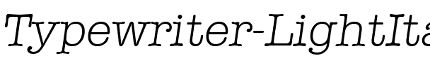 Typewriter-LightIta Regular.ttf