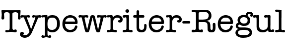 Typewriter-Regular Regular.ttf