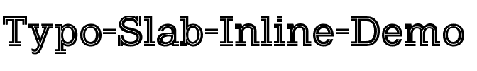 Typo Slab Inline Demo Regular.otf