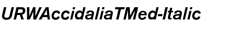 URWAccidaliaTMed Italic.ttf