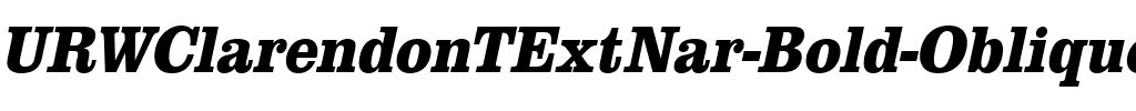 URWClarendonTExtNar Bold Oblique.ttf
