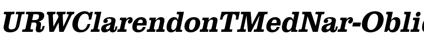 URWClarendonTMedNar Oblique.ttf