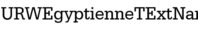 URWEgyptienneTExtNar Regular.ttf