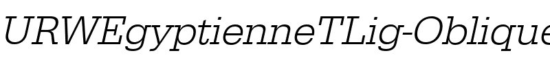 URWEgyptienneTLig Oblique.ttf