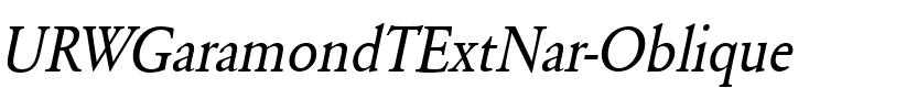 URWGaramondTExtNar Oblique.ttf