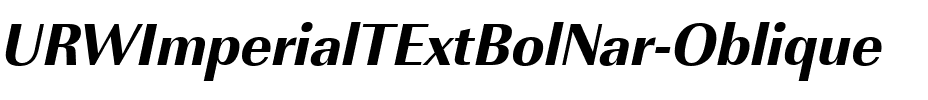 URWImperialTExtBolNar Oblique.ttf