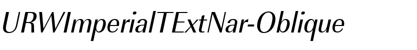 URWImperialTExtNar Oblique.ttf