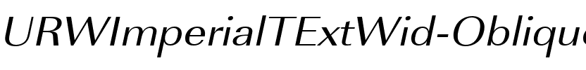 URWImperialTExtWid Oblique.ttf