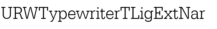 URWTypewriterTLigExtNar Regular.ttf