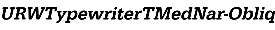 URWTypewriterTMedNar Oblique.ttf