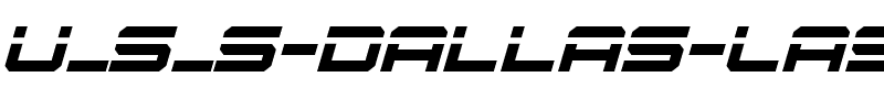 U.S.S. Dallas Laser Italic Italic.ttf