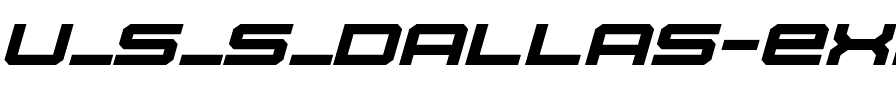 U.S.S. Dallas Expanded Italic Expanded Italic.ttf