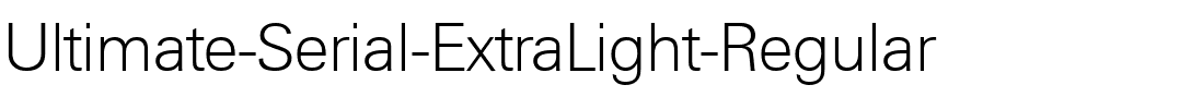 Ultimate-Serial-ExtraLight Regular.ttf