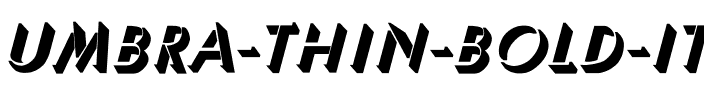 Umbra-Thin Bold Italic Regular.ttf