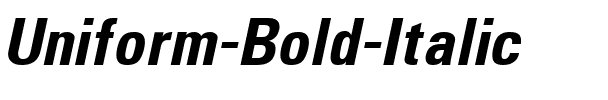 Uniform Bold Italic.ttf