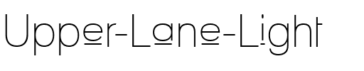 Upper Lane Light Regular.ttf