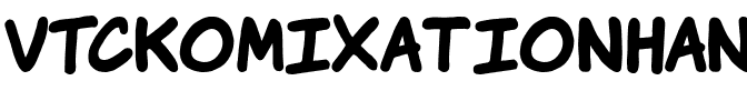 VTCKomixationHandBold Regular.ttf