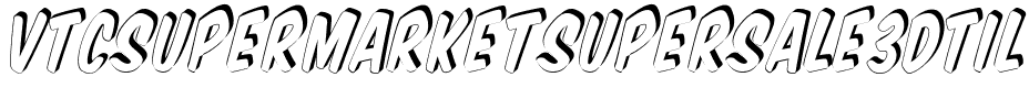 VTCSuperMarketSuperSale3DTilt Regular.ttf