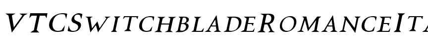 VTCSwitchbladeRomance Italic.ttf