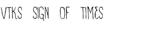 VTKS SIGN OF TIMES Regular.ttf