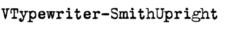 VTypewriter SmithUpright.ttf