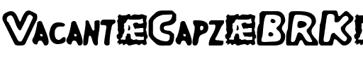 Vacant Capz (BRK) Regular.ttf