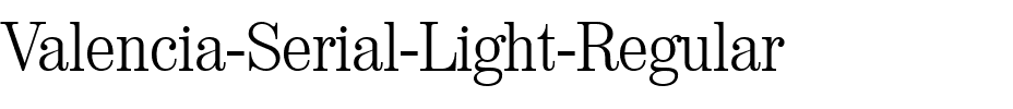 Valencia-Serial-Light Regular.ttf