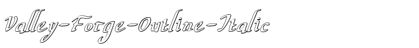 Valley Forge Outline Italic Italic.ttf