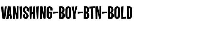 Vanishing Boy BTN Bold.ttf