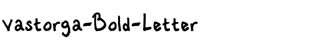 Vastorga Bold Letter Normal.ttf