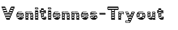 Venitiennes Tryout Regular.ttf