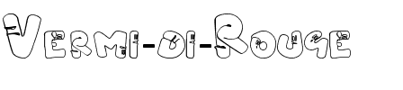 Vermi di Rouge Normal.ttf