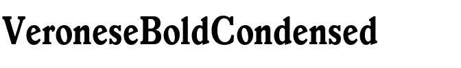 VeroneseBoldCondensed Medium.ttf