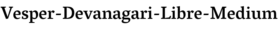 Vesper Devanagari Libre Medium Regular.ttf