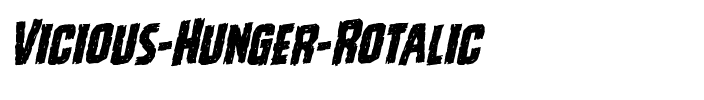 Vicious Hunger Rotalic Italic.ttf