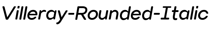 Villeray Rounded Italic.ttf