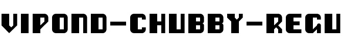 Vipond Chubby Regular.ttf