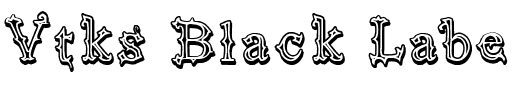 Vtks Black Label Regular.ttf