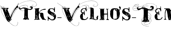 Vtks Velhos Tempos Regular.ttf
