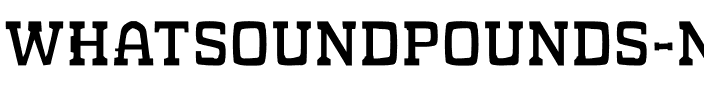WHAT SOUND POUNDS? Regular.otf