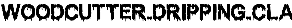 WOODCUTTER DRIPPING CLASSIC FONT Normal.ttf
