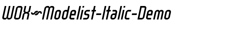 WOX~Modelist Italic Demo Regular.otf