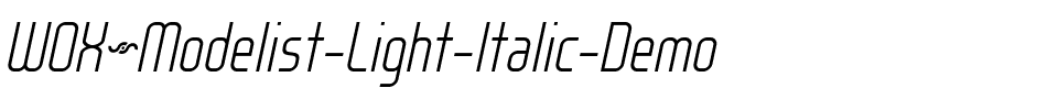 WOX~Modelist Light Italic Demo Regular.otf
