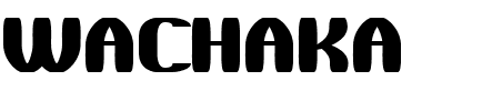WaChaKa Regular.ttf