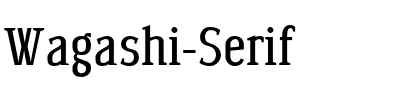 Wagashi Serif Regular.otf