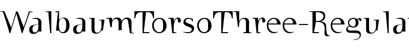 WalbaumTorsoThree Regular.ttf