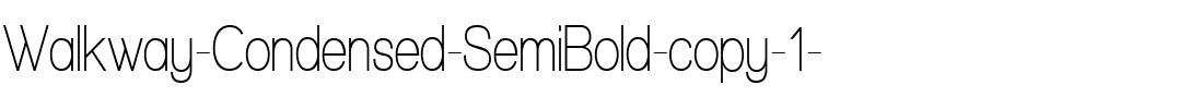 Walkway Condensed SemiBold Regular.ttf