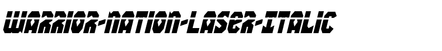 Warrior Nation Laser Italic Italic.ttf