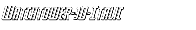 Watchtower 3D Italic Italic.ttf